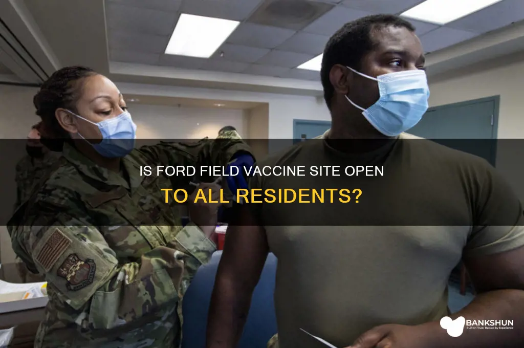 is ford field vaccine open to everyone