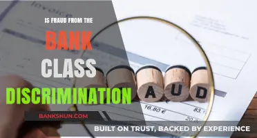 Bank Fraud: A Hidden Form of Class Discrimination?
