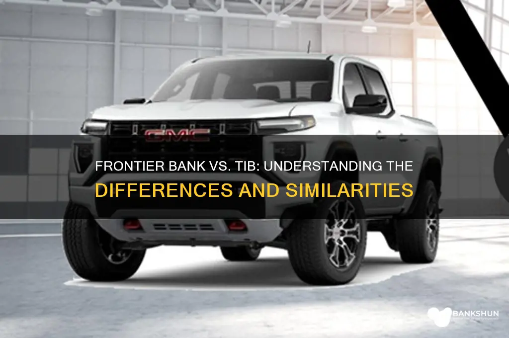 is frontier bank the same as tib