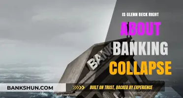 Is Glenn Beck's Banking Collapse Prediction Accurate? Analyzing the Risks