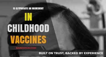 Glyphosate in Childhood Vaccines: Separating Fact from Fiction