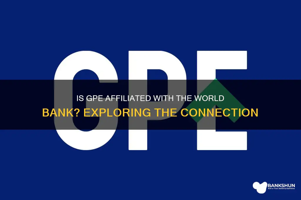 is gpe part of the world bank