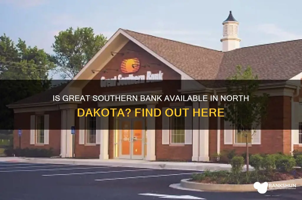 is great southern bank in north dakota