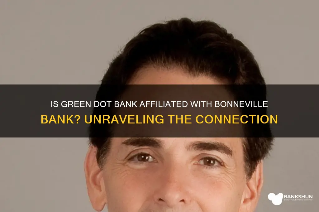 is green dot bank in bonneville bank