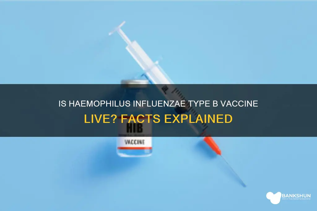 is haemophilus influenzae type b vaccine live