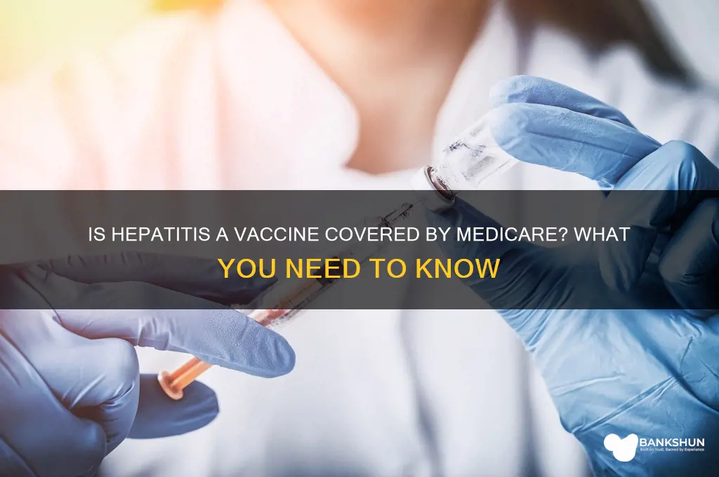 is hepatitis a vaccine covered by medicare