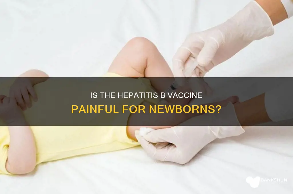 is hepatitis b vaccine for babies painful