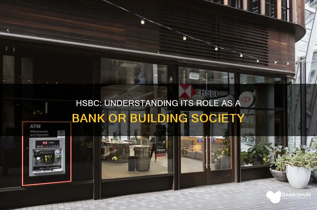 is hsbc a bank or building society