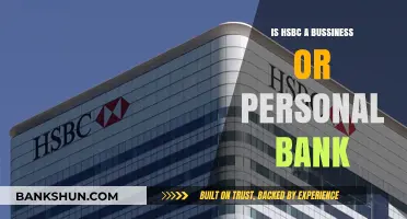 HSBC: A Business Bank, Personal Bank, or Both?