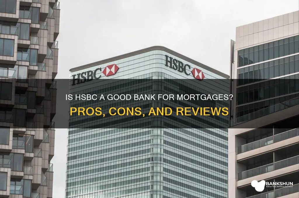 is hsbc a good bank for mortgages