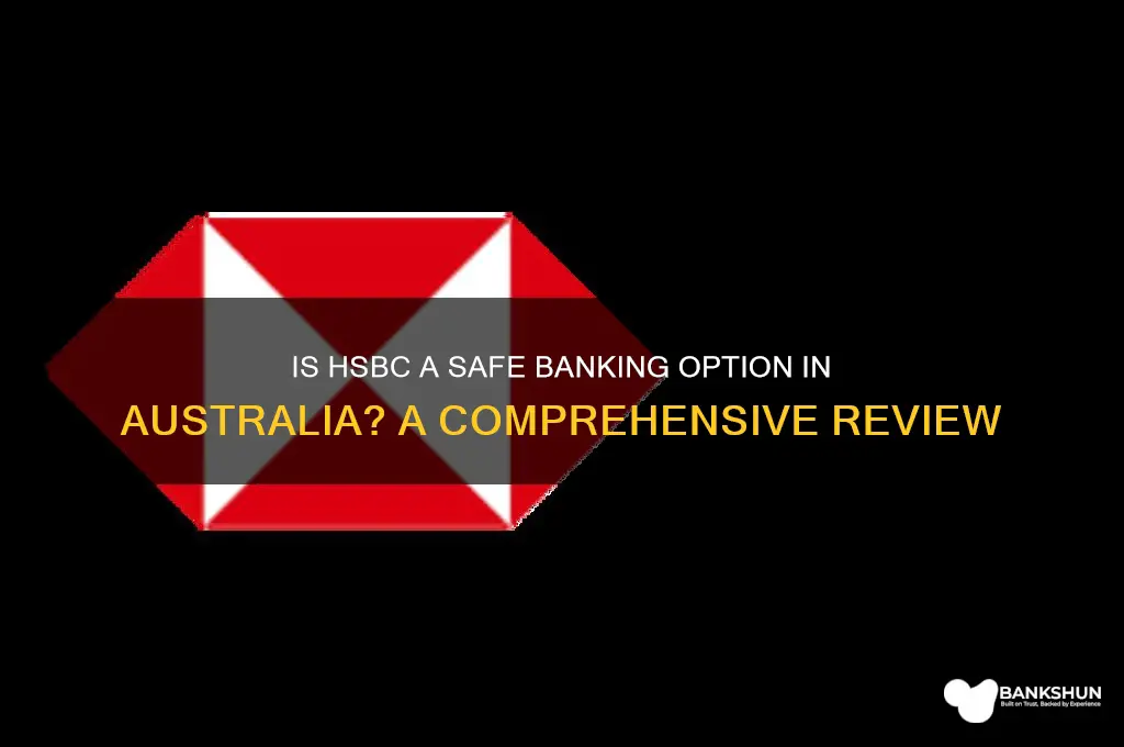 is hsbc a safe bank in australia