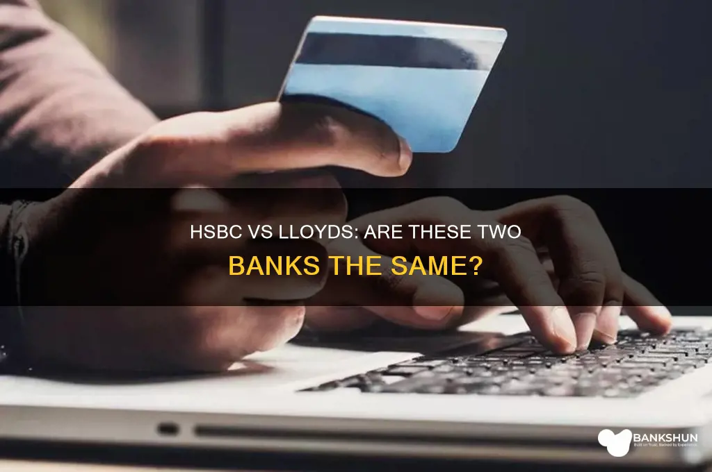 is hsbc and lloyds the same bank