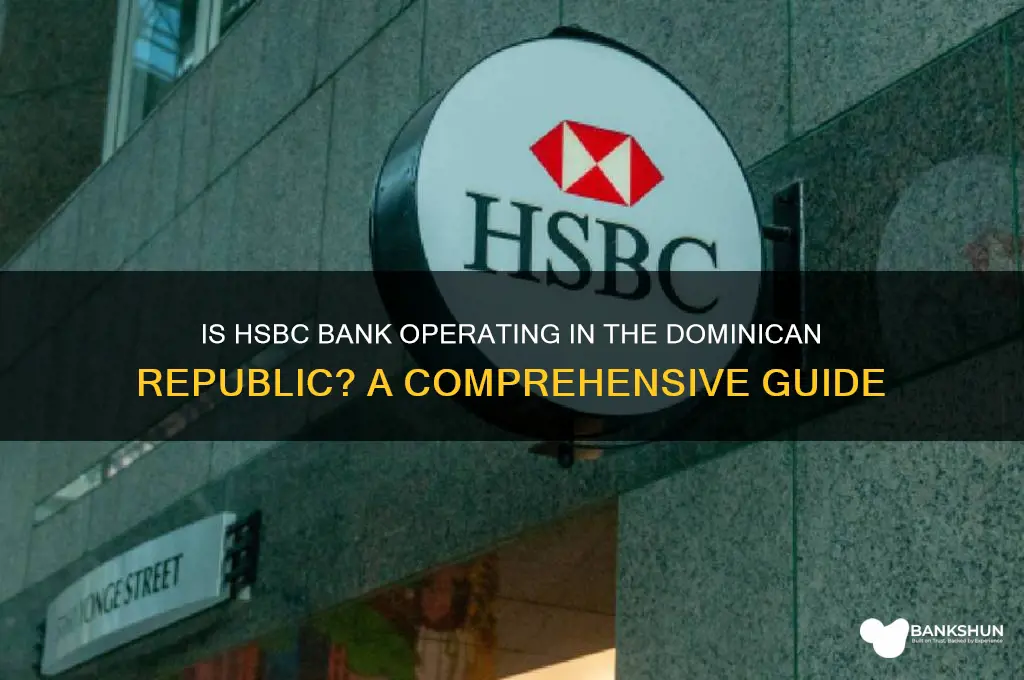 is hsbc bank in the dominican republic