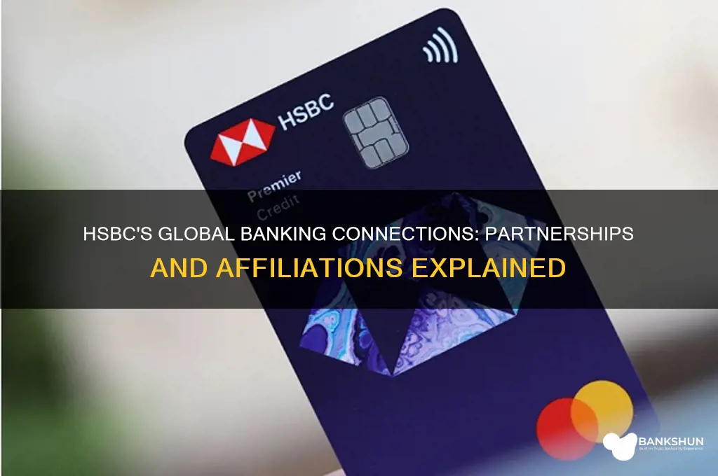 is hsbc connected to any other bank