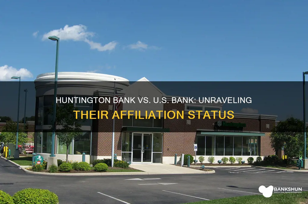 is huntington bank affiliated with us bank