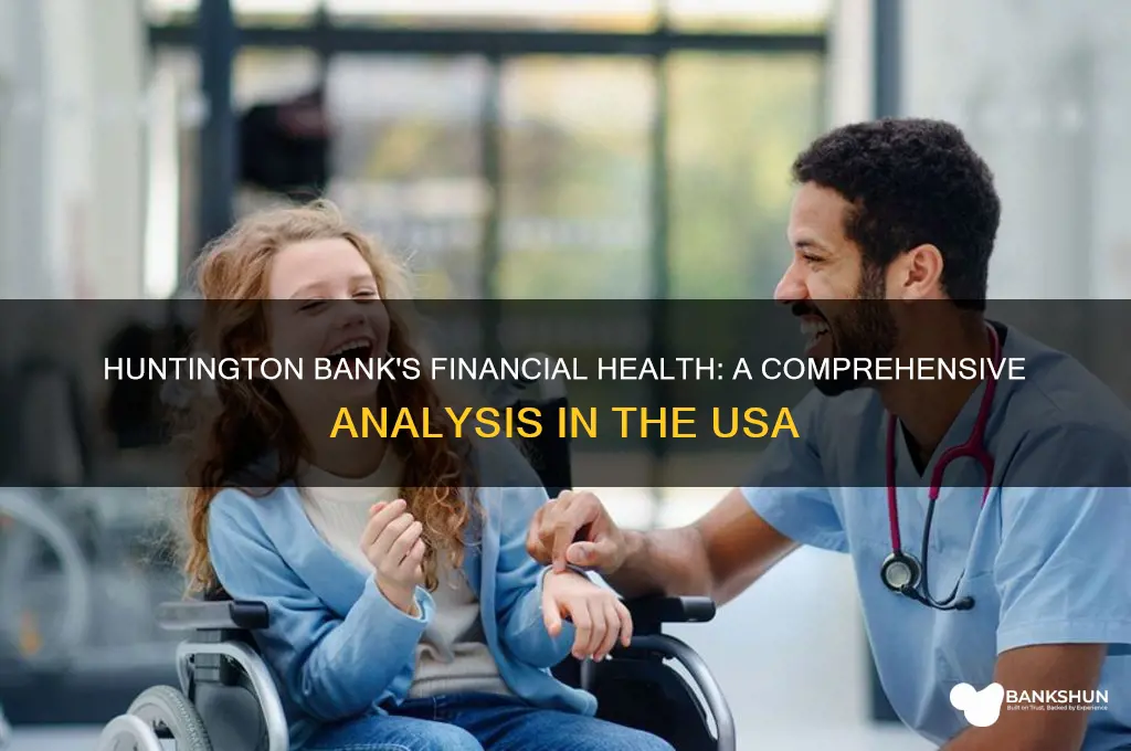 is huntington bank financially healthy in usa