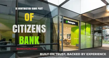 Huntington Bank vs. Citizens Bank: Are They Connected or Separate?