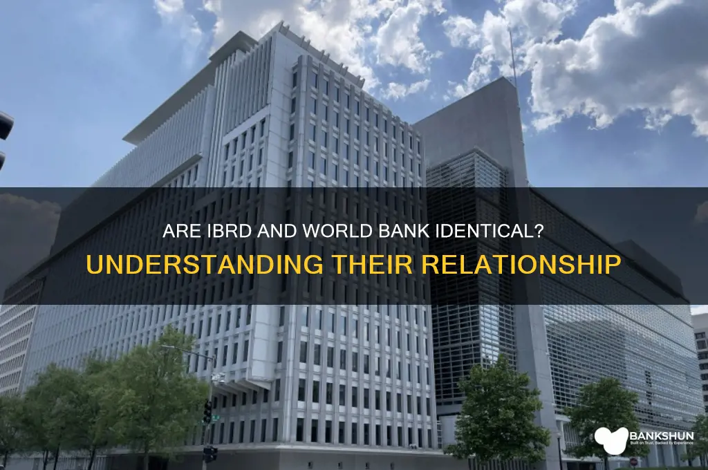 is ibrd and world bank the same