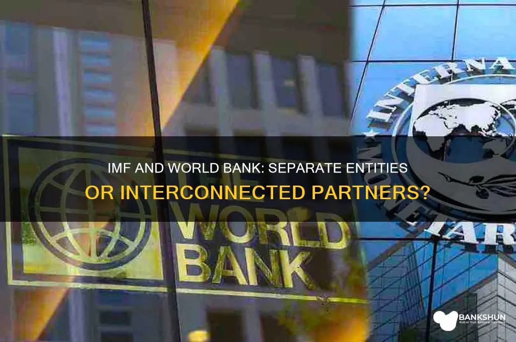 is imf a part of world bank