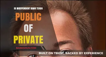 Is Independent Bank Texas Public or Private? Unveiling Its Ownership Structure
