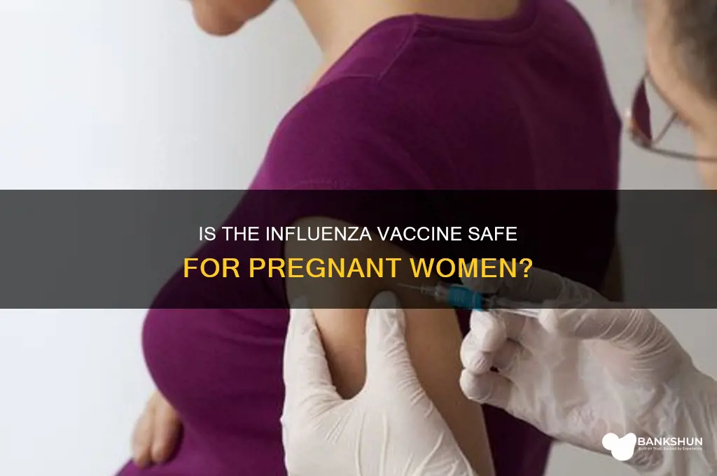is influenza vaccine allowed for pregnant women