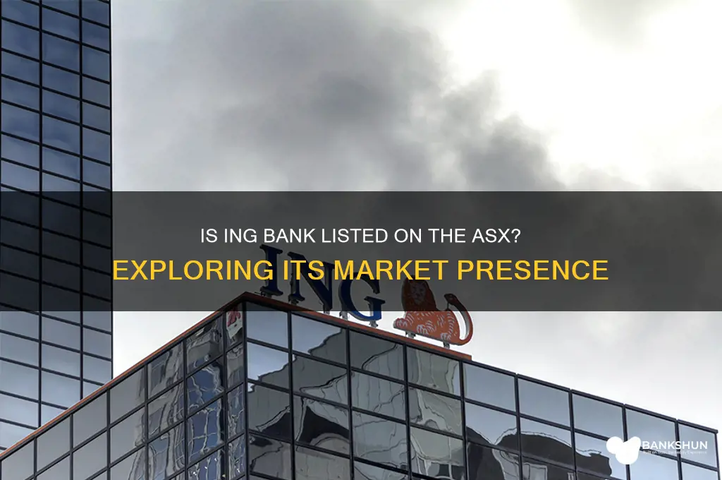 is ing bank listed on the asx