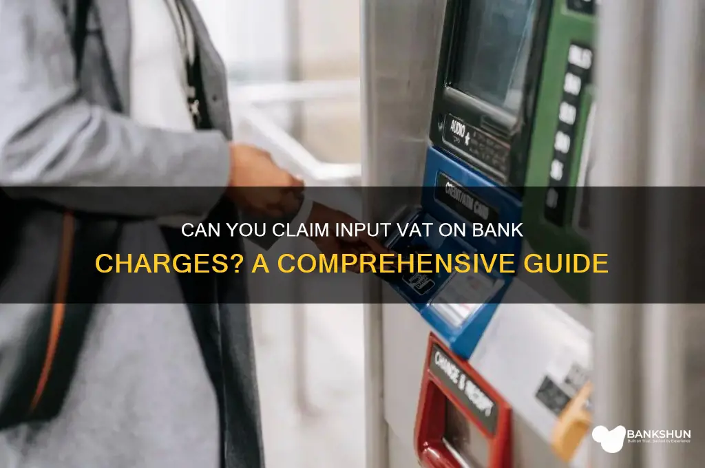 is input vat claimable on bank charges