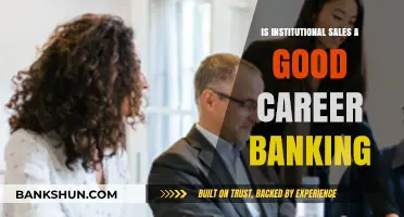 Institutional Sales: A Rewarding Banking Career?