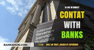 IRS and Banks: Direct Contact Explained for Taxpayers