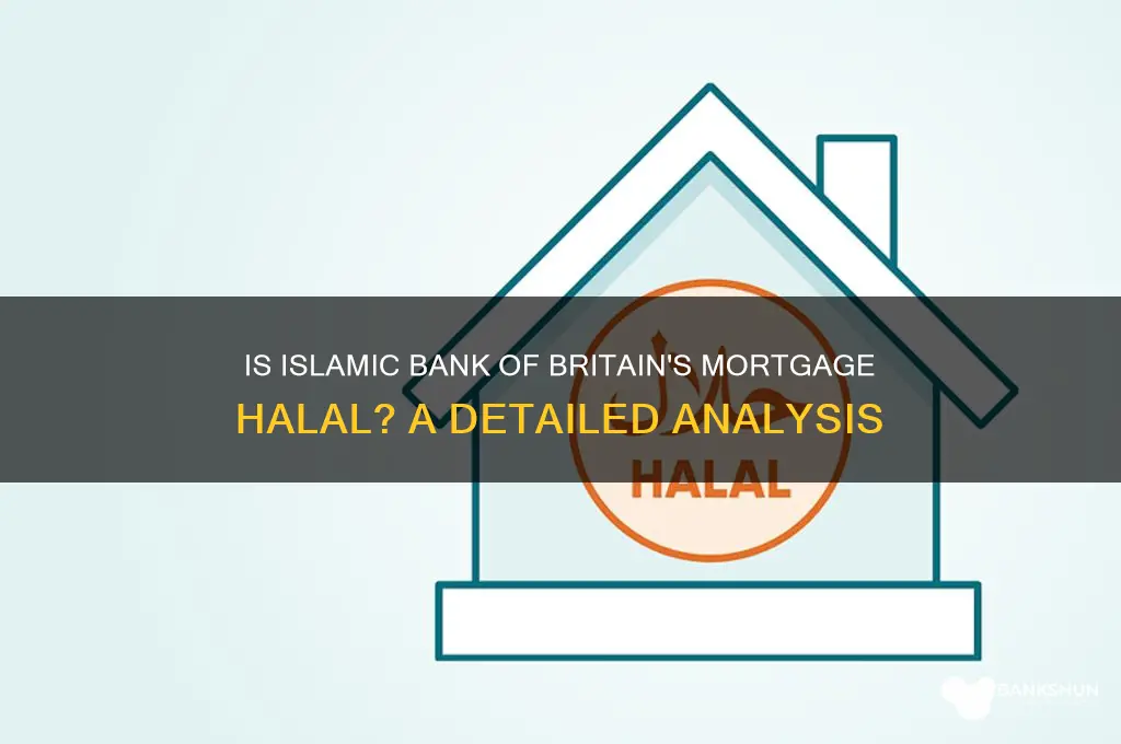 is islamic bank of britain mortgage halal