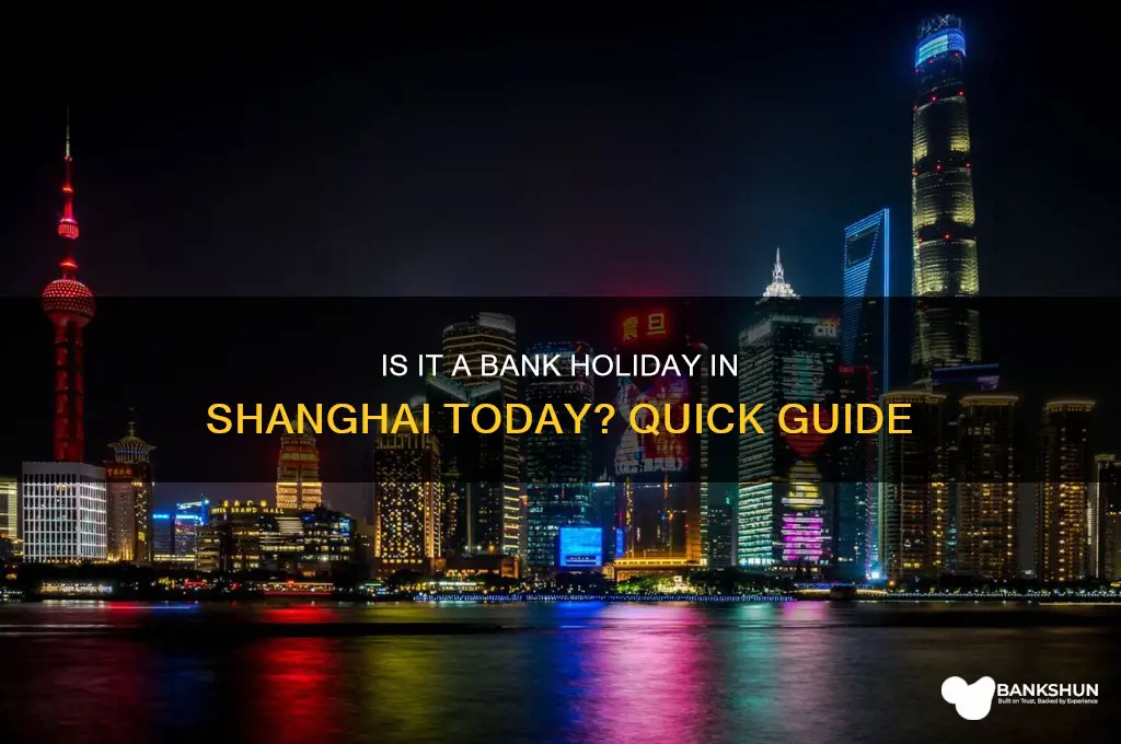 is it a bank holliday in shanghi
