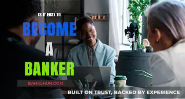 Becoming a Banker: Is the Path Truly Accessible and Straightforward?