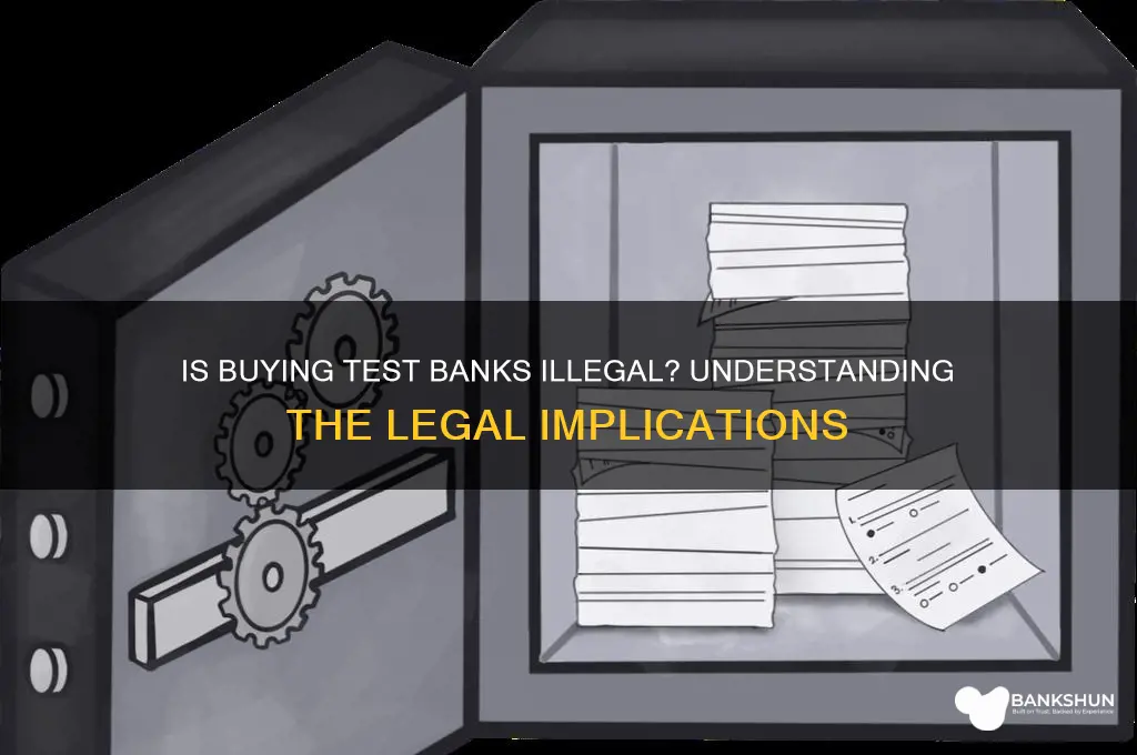 is it illegal to buy test banks