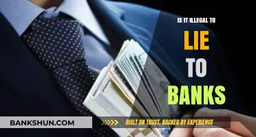 Is Lying to Banks Illegal? Understanding the Legal Consequences
