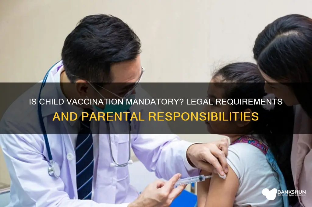 is it law to vaccinate your child
