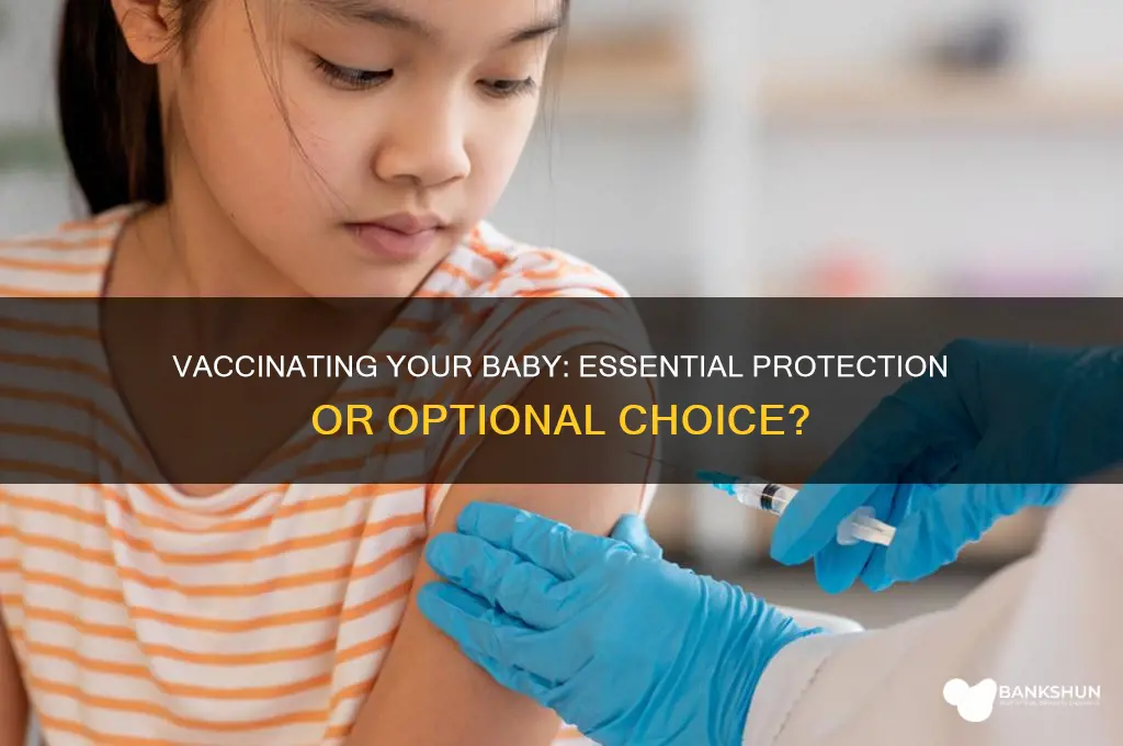 is it necessary to vaccinate my baby