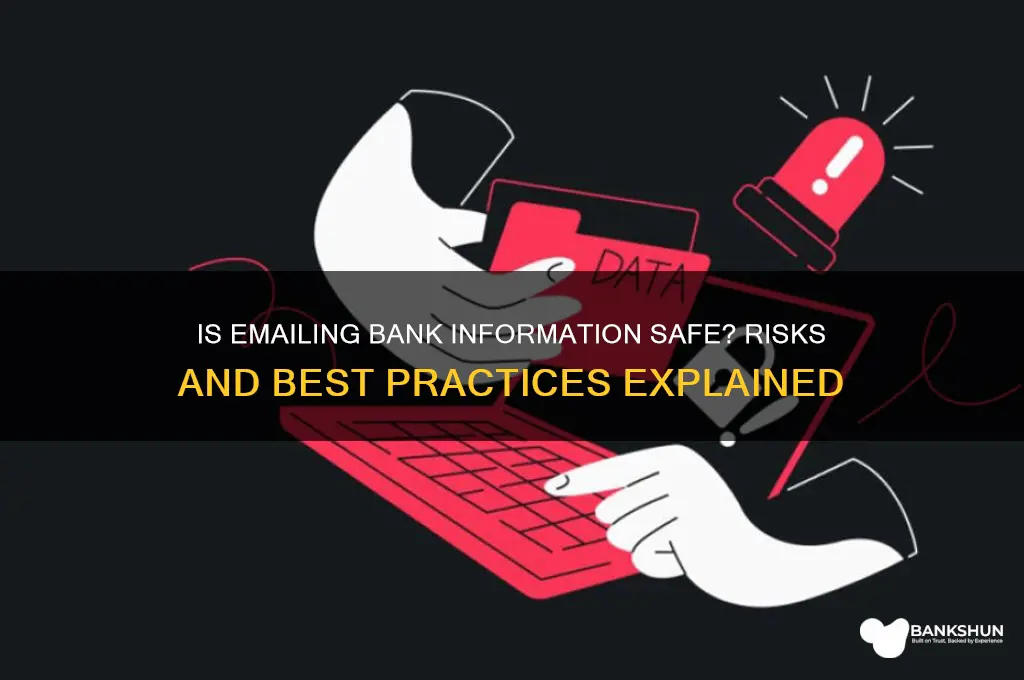 is it ok to email bank information