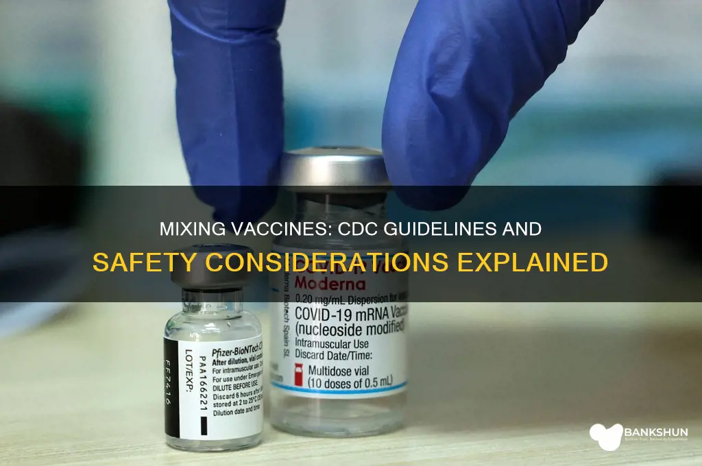 is it okay to mix vaccines cdc