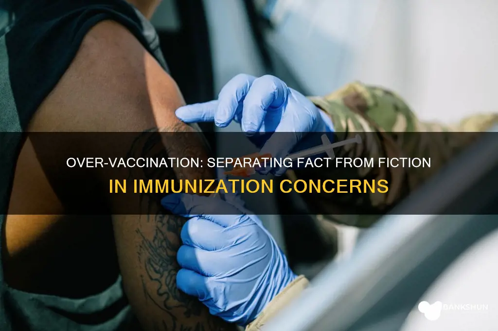 is it possible to be over vaccinated