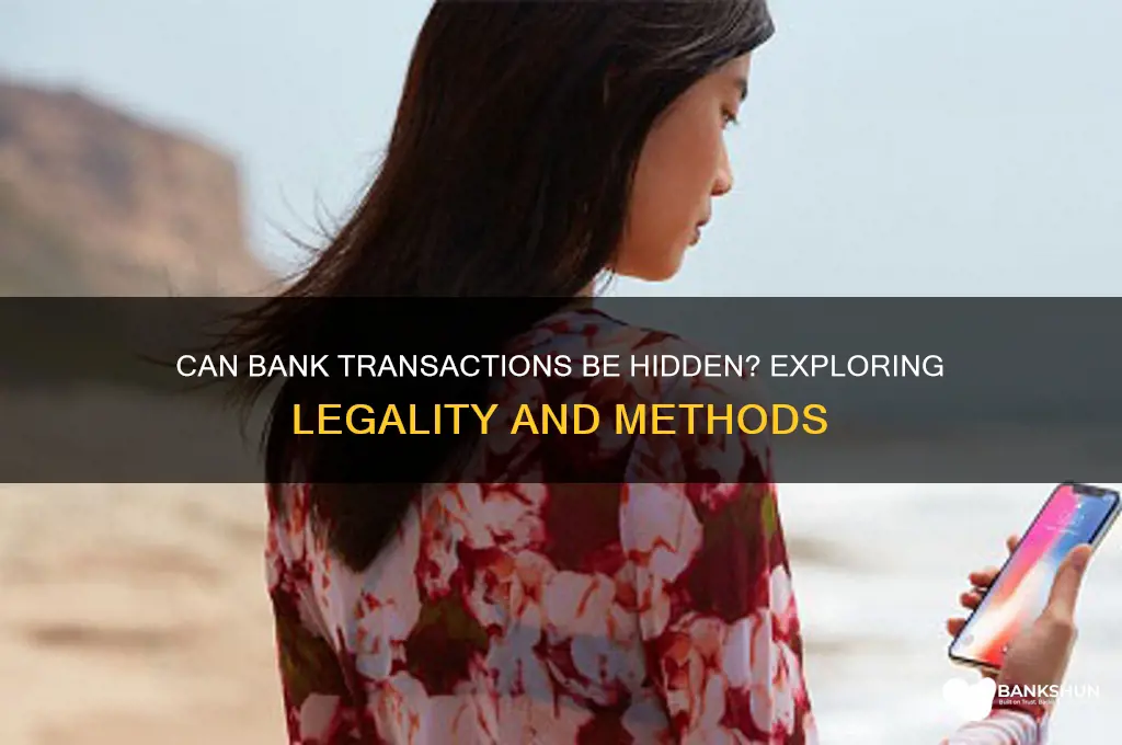 is it possible to hide bank transactions