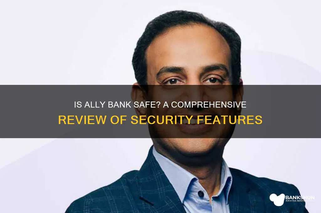 is it safe to bank with ally