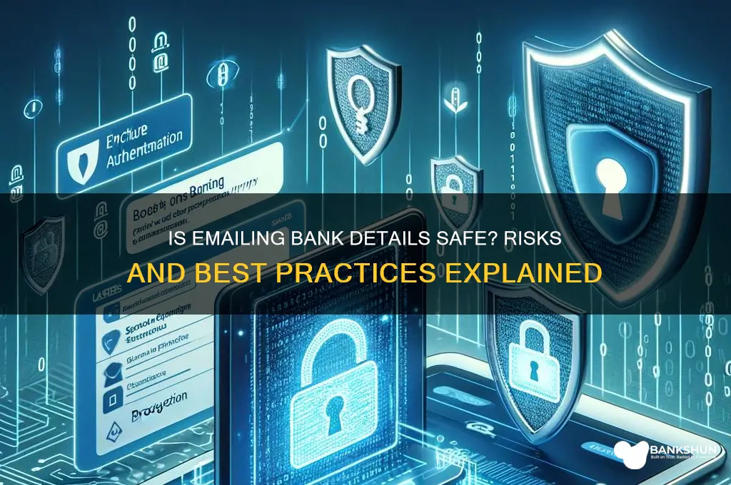 is it secure to email bank details