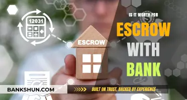 Is Bank Escrow Worth It? Pros, Cons, and Key Considerations