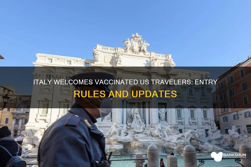 is italy open to vaccinated us citizens