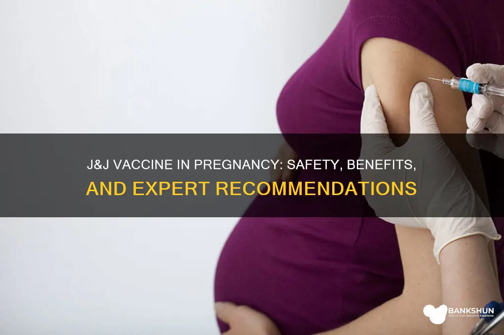 is j&j vaccine better for pregnancy