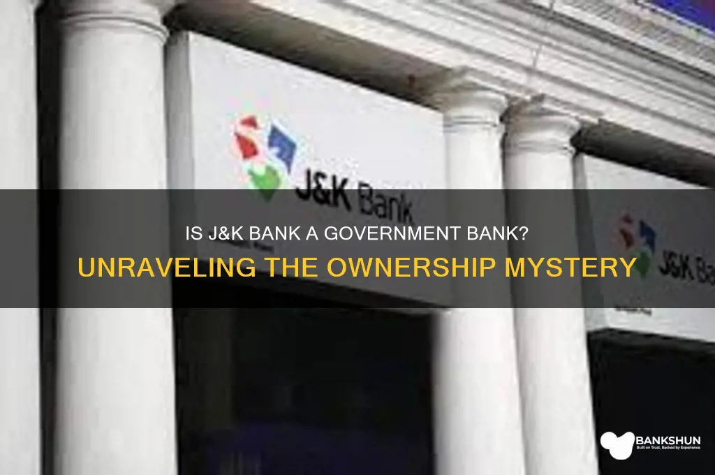 is j&k bank a government bank