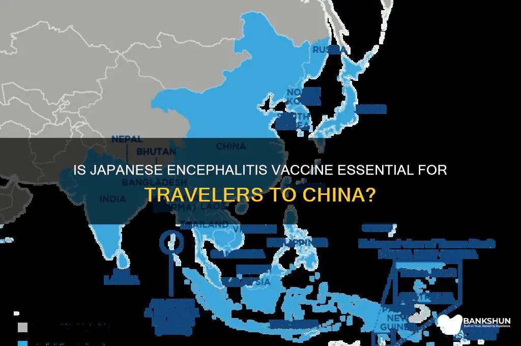 is japanese encephalitis vaccine necessary for china