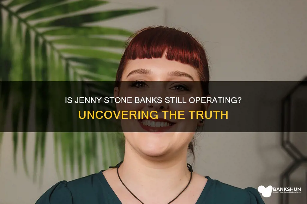 is jenny stone banks still in business