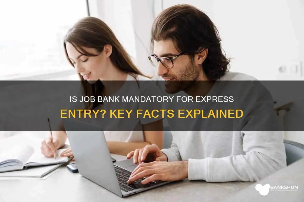 is job bank mandatory for express entry