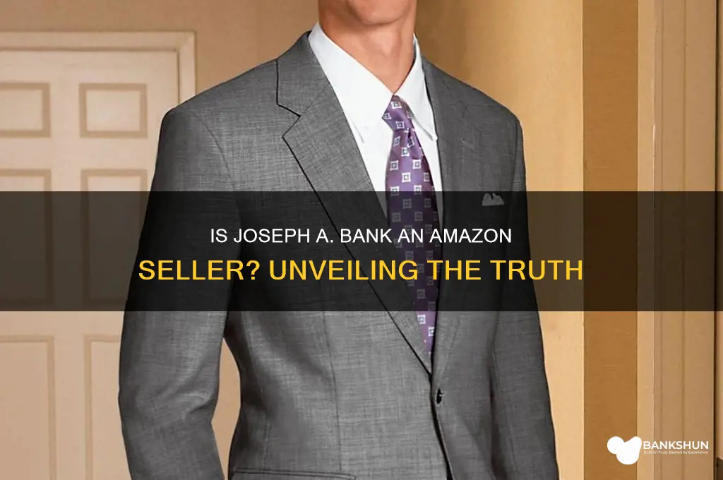 is joseph a bank an amazon seller